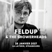 Feldup & The Showerheads + 1&egrave;re Partie